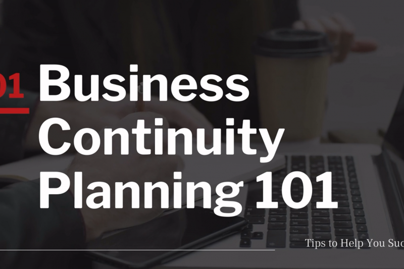 Business Continuity 101 Business Continuity 101